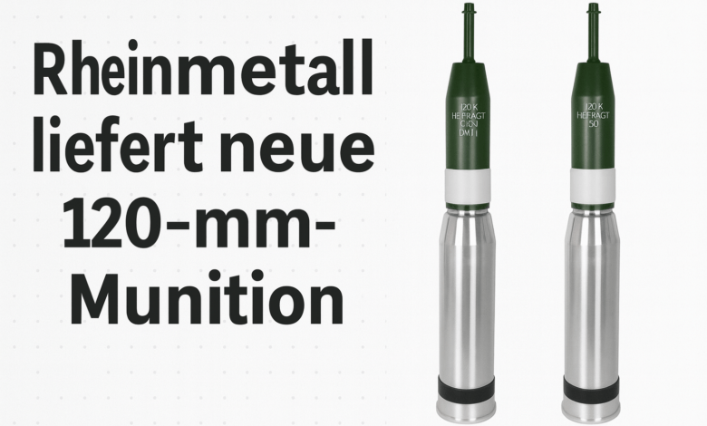 Rheinmetall 120mm Munition